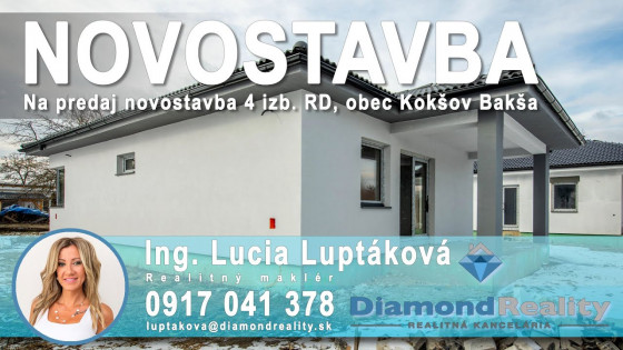 Na predaj NOVOSTAVBA 4 izbového RD, obec Kokšov Bakša