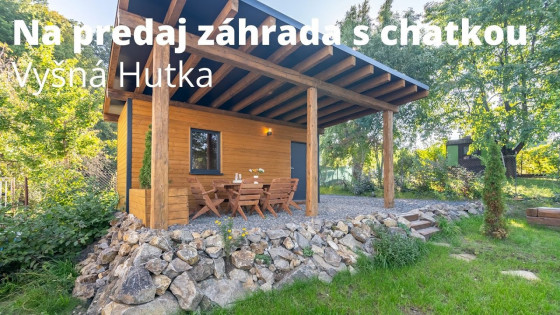 Záhrada s chatkou v lokalite Vyšná Hutka