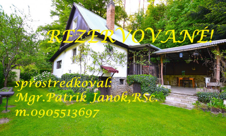 REZERVOVANÉ !  Chalupa Košice-okolie